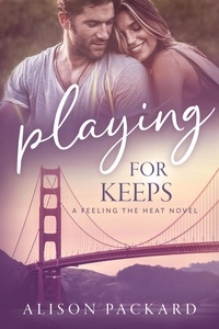  Alison Packard - Playing for Keeps - Feeling the Heat.