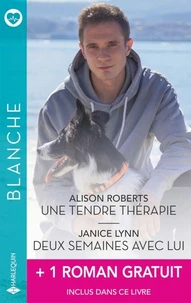 Une tendre thérapie - Deux semaines avec lui + 1 titre gratuit