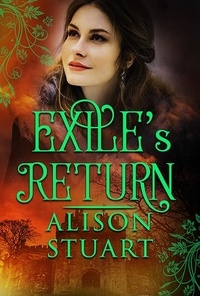  Alison Stuart - Exile's Return - GUARDIANS OF THE CROWN, #3.