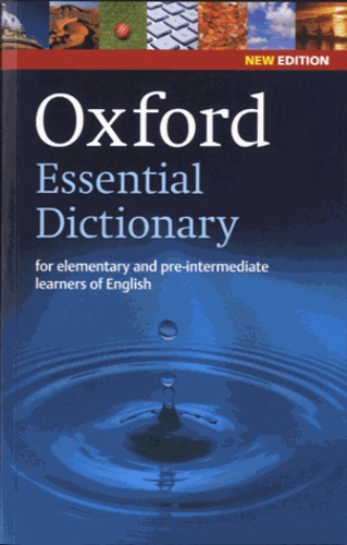 Alison Waters - Oxford essential dictionary new edition - For elementary and pre-intermediate learners of English.