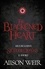The Blackened Heart. The reign of Henry's first queen is over. Long Live the Queen.