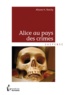 Alisone H. Rutcity - Alice au pays des crimes.