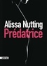 Alissa Nutting - Prédatrice.