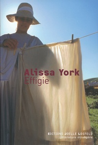 Alissa York - Effigie.