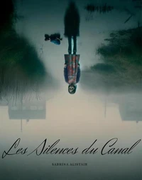 Les silences du canal