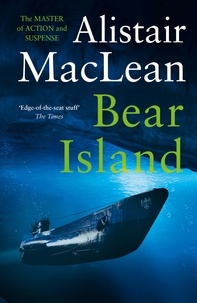 Alistair MaClean - Bear Island.