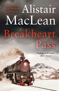 Alistair MaClean - Breakheart Pass.