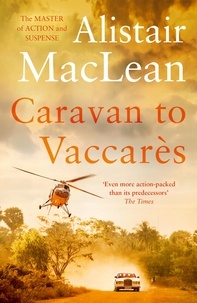 Alistair MaClean - Caravan to Vaccares.