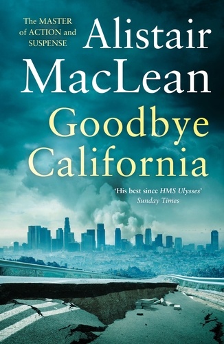 Alistair MaClean - Goodbye California.