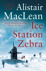 Alistair MaClean - Ice Station Zebra.