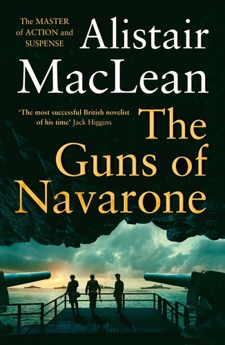Alistair MaClean - The guns of Navarone.