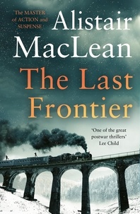 Alistair MaClean - The Last Frontier.