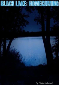 Black Lake: Homecoming