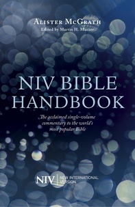 Alister E McGrath - NIV Bible Handbook.