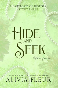 Hide and Seek: A Steamy Historical Romance Short