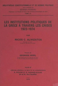 Les institutions politiques de la Grèce à travers les crises, 1922-1974