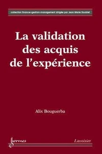 La validation des acquis de l'expérience