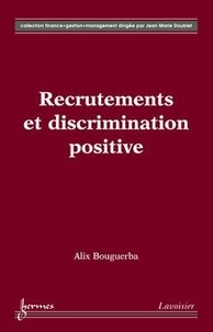 Alix Bouguerba - Recrutements et discrimination positive.