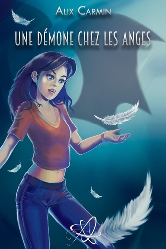 Une démone chez les anges