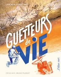 Guetteurs de vie