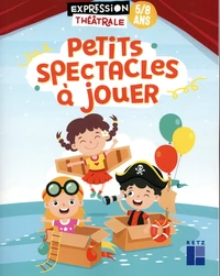 Petits spectacles à jouer