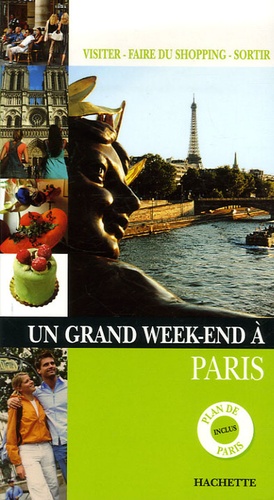 Un Grand Week-end à Paris  édition revue et corrigée