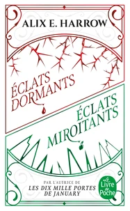 Eclats dormants suivi de Eclats miroitants