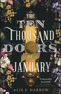 Alix E. Harrow - The Ten Thousand Doors of January.