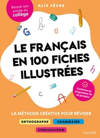 Le français en 100 fiches illustrées