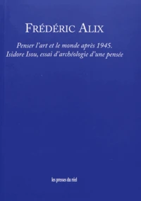 Penser l'art et le monde après 1945