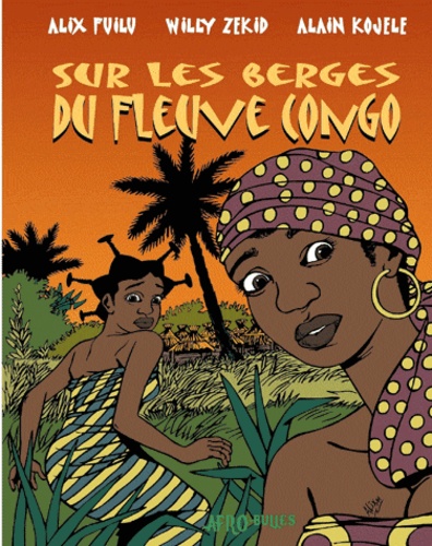 Alix Fuilu et Alain Kojelé - Sur les berges du fleuve Congo.