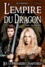 L'Empire du Dragon - Tome 1 - Les 17 premiers chapitres