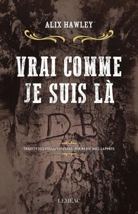 Vrai comme je suis là