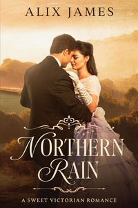  Alix James - Northern Rain - John and Margaret, #2.