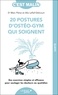 Alix Lefief-Delcourt et Marc Pérez - 20 postures d'ostéo-gym qui soignent - Des exercices simples et efficaces pour soulager les douleurs au quotidien.