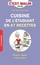 Alix Lefief-Delcourt - Cuisine de l'étudiant en 87 recettes - Simple, rapide et pas cher !.