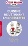 Alix Lefief-Delcourt - Cuisine de l'étudiant en 87 recettes - Simple, rapide et pas cher !.