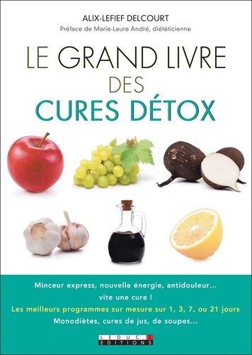 Le grand livre des cures détox