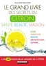 Alix Lefief-Delcourt - Le grand livre des secrets du citron - Santé, beauté, maison.