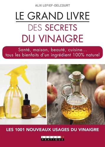 Le grand livre des secrets du vinaigre