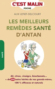 Les meilleures remèdes santé d'antan