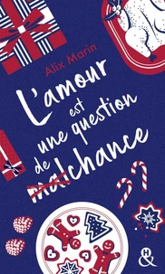 L'amour est une question de (mal)chance