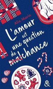L'amour est une question de (mal)chance