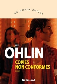 Alix Ohlin - Copies non conformes.