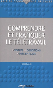 Comprendre Et Pratiquer Le Teletravail