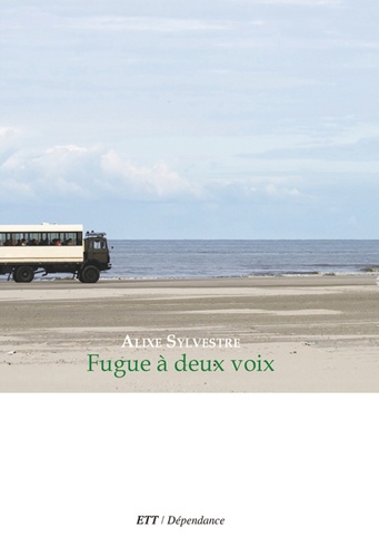 Alixe Sylvestre - Fugue à deux voix.