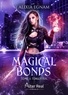 Alixia Egnam - Magical Bonds Tome 1 : Forgotten.