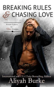 Breaking Rules &amp; Chasing Love