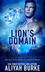  Aliyah Burke - Lion's Domain - Paranormal Felines, #6.