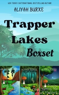  Aliyah Burke - Trapper Lakes Boxset - Trapper Lakes.